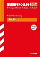 Peter Forster, Raine Jacob, Rainer Jacob, Hans G. Lang, Hans Georg Lang, Hans-Georg Lang... - Berufskolleg 2016 - Englisch, Baden-Württemberg, m. MP3-CD