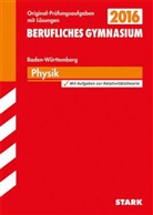 Peter Forster, Axel Hoffmann - Berufliches Gymnasium 2016 - Physik, Baden-Württemberg