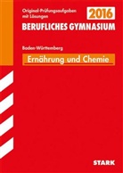 Pete Forster, Peter Forster, Pia Königer-Armbruster - Berufliches Gymnasium 2016 - Ernährung und Chemie, Baden-Württemberg