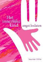 Susanne Hühn - Het innerlijke kind - angst loslaten