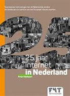 Peter Olsthoorn, Marijke Dekker, Jeanine van Ooijen, Jeanine Van Ooijen - 25 jaar internet in Nederland