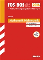 Rosmarie Kiesewetter, Eberhar Lehmann, Eberhard Lehmann, Georg Ott, Gerhard Schindler, Friedric Schmidt... - FOS / BOS 12 Bayern, 2016 - Mathematik, Ausbildungsrichtung Nichttechnik mit CD-ROM