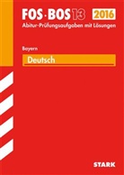 Angelika Götzelmann, Klaus Meyer, Klaus u a Meyer, Jürge Pietzka, Jürgen Pietzka, Gilber Schwarz... - FOS / BOS 13 Bayern, 2016 - Deutsch
