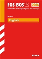 Gabriele Achhammer, Günther Albrecht, Michae Albrecht, Michael Albrecht, Jeanne Bauer, Peter Warlimont - FOS / BOS 12 Bayern, 2016 - Englisch