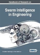 Siddhartha Bhattacharyya, Paramartha Dutta, Siddhartha Bhattacharyya, Paramartha Dutta - Handbook of Research on Swarm Intelligence in Engineering