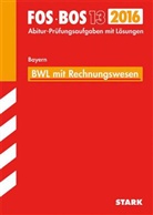 Markus Hierl, Hermann Patzak, Hans Zettl - FOS / BOS 13 Bayern, 2016 - BWL mit Rechnungswesen