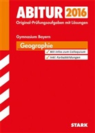Wilfrie Büttner, Wilfried Büttner, Eckert-Schwein, Hans-Joachim Mollwo, Bern Raczkowsky, Bernd Raczkowsky - Abitur 2016 - Geographie, Gymnasium Bayern