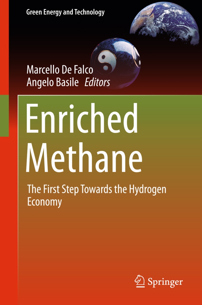 Basile, Basile, Angelo Basile, Marcell De Falco, Marcello De Falco, … - Enriched Methane The First Step Towards the Hydrogen Economy