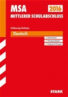 Margri Deissner, Margrit Deißner, Hoffmann, Bettina Hoffmann, Marion Kammer, Marion von de Kammer... - Mittlerer Schulabschluss 2016 - Deutsch, Schleswig-Holstein