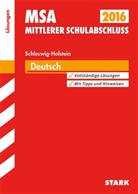 Margri Deissner, Margrit Deißner, Hoffmann, Bettina Hoffmann, Marion Kammer, Marion von de Kammer... - Mittlerer Schulabschluss 2016 - Deutsch, Schleswig-Holstein (Lösungen)
