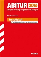 Karl-Heinz Hahn, Hendri Heizmann, Hendrik Heizmann, Isabell Pierre, Isabelle Pierre, Sybill Söffker... - Abitur 2016 - Französisch, Niedersachsen