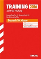 Brock-Frilling, Veronika Brock-Frilling, Frank Gerstenberg, Anit Hahn, Anita Hahn, Marion Kammer... - Training Zentrale Prüfung 2016 - Deutsch 10. Klasse, Hauptschule Typ A, Gesamtschule GK Nordrhein-Westfalen