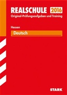 Susann Falk, Susanne Falk, Peter Haußmann, Frank Heutger, Mario Kammer, Marion Kammer... - Realschule 2016 - Deutsch, Hessen