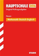 Gabriele Bachmann, Gisela Güntner-Bartsch, Petra Koch, Karin Marré-Harrak, Thomas Schwarze - Hauptschule 2016 - Mathematik - Deutsch - Englisch, Hessen