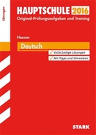 Gabriele Bachmann, Marion Kammer, Marion von de Kammer, Karin Marré-Harrak, Marion von der Kammer - Hauptschule 2016 - Abschlussprüfung Hessen - Deutsch Lösungen