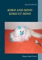 Sylvia Floriane - Koko and Mino / Koko et Mino