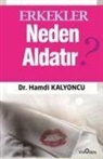Hamdi Kalyoncu - Erkekler Neden Aldatir
