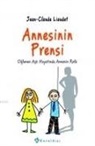 Jean-Claude Liaudet - Annesinin Prensi