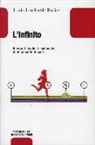 Lucio Lombardo Radice - L'infinito. Itinerari filosofici e matematici di un concetto base