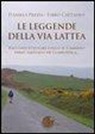 Fabio Cattaneo, Daniela Preda - Le leggende della Via Lattea
