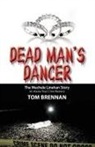 Tom Brennan - Dead Man's Dancer