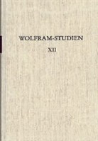 Joachim Heinzle, L. Peter Johnson, Gisela Vollmann-Profe - Wolfram-Studien XII