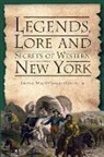Lorna MacDonald Czarnota - Legends, Lore and Secrets of Western New York