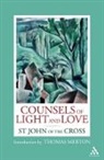 Saint John, St John of the Cross, Thomas Merton - Counsels of Light and Love