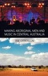 Ase Ottosson, Åse Ottosson, Ase (University of Sydney Ottosson, Ase (University of Sydney Australia) Ottosson, Ease Ottosson, Se Ottosson... - Making Aboriginal Men and Music in Central Australia