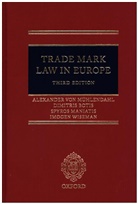 Dimitris Botis, Dimitris Maniatis Botis, Botis Dimitris, Spyros Maniatis, Alexander Muhlendahl, Alexander Von Botis Muhlendahl... - Trade Mark Law in Europe 3e