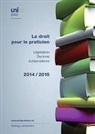 Faculté de droit de l'Université de Neuchâtel - Le droit pour le praticien 2014/2015