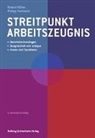 Roland Müller, Philipp Thalmann - Streitpunkt Arbeitszeugnis