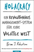 Brian Robertson, Brian J Robertson, Brian J. Robertson - Holacracy