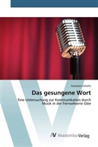 Evamaria Schulte - Das gesungene Wort