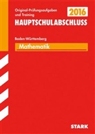 Mai Abshagen, Maik Abshagen, Martin Fetzer, Peter Forster, Walte Schmid, Walter Schmid - Hauptschule 2016 - Hauptschulabschluss Mathematik, Baden-Württemberg