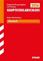 Peter Forster, Anita Hahn, Marion Kammer, Marion von der Kammer, Birgit Schmon, Brigitte Simon... - Hauptschule 2016 - Hauptschulabschluss Deutsch, Baden-Württemberg