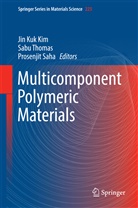 Jin Kuk Kim, Prosenjit Saha, Sab Thomas, Sabu Thomas - Multicomponent Polymeric Materials
