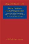Friedrich Erlbacher, Rudol Moegele, Rudolf Moegele - Single Common Market Organisation