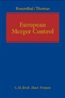 Michael Rosenthal, Stefan Thomas - European Merger Control