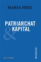 Maria Mies - Patriarchat und Kapital