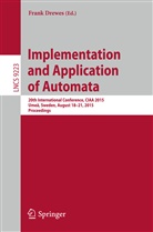 Fran Drewes, Frank Drewes - Implementation and Application of Automata