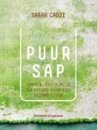 Sarah Cadji, Kristin Perers - Puur sap