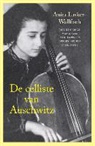 Anita Lasker-Wallfisch - De celliste van Auschwitz