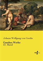 Johann Wolfgang von Goethe - Goethes Werke