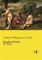 Johann Wolfgang von Goethe - Goethes Werke