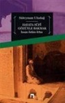Süleyman Uludag - Hayata Sufi Gözüyle Bakmak