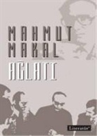 Mahmut Makal - Aglati