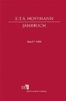 Franz Loquai, Steven Paul Scher, Hartmut Steinecke - E. T. A. Hoffmann-Jahrbuch 1999