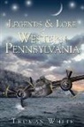 Thomas White - Legends & Lore of Western Pennsylvania