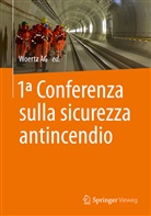 Woert AG, Woertz AG, Carole Woertz, Woertz AG - 1° Conferenze sicurezza antincendio